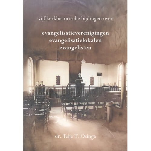 Vijf Kerkhistorische Bijdragen - Teije T. Osinga
