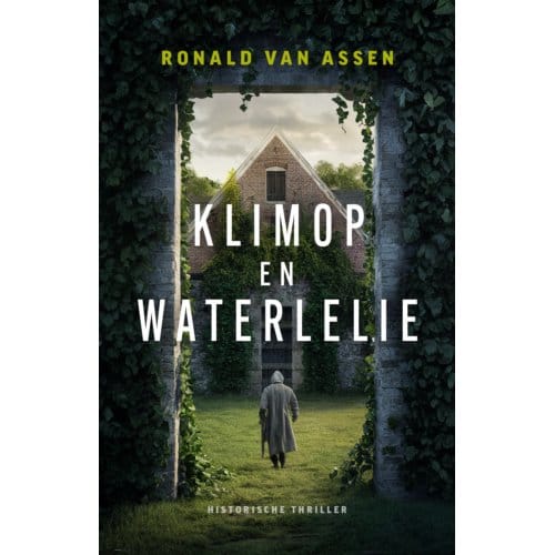 Klimop En Waterlelie - Ronald van Assen