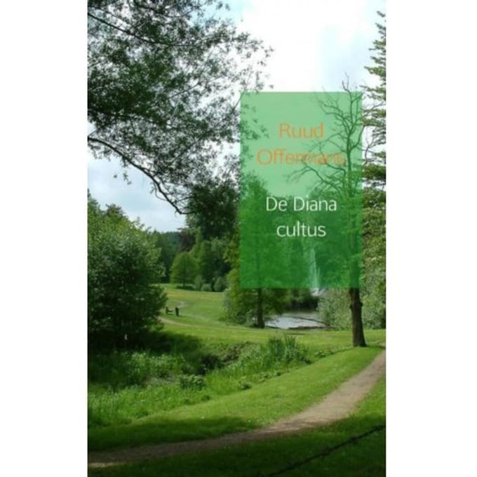 De Diana Cultus - Ruud Offermans