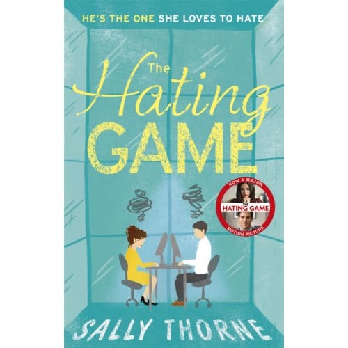 The Hating Game - Sally Thorne