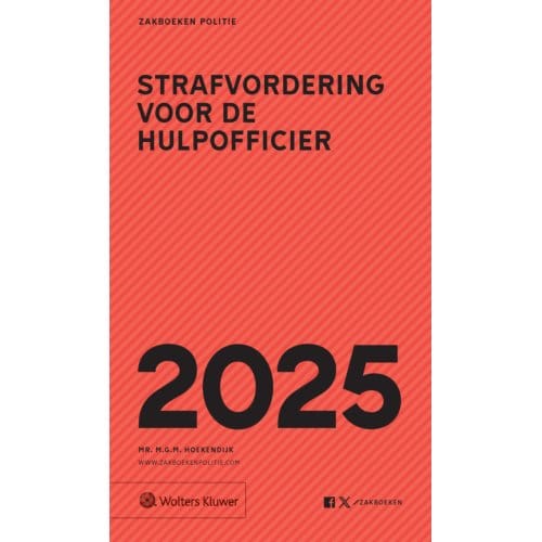 Zakboek Strafvordering Voor De Hulpofficier / 2025 - M.G.M. Hoekendijk