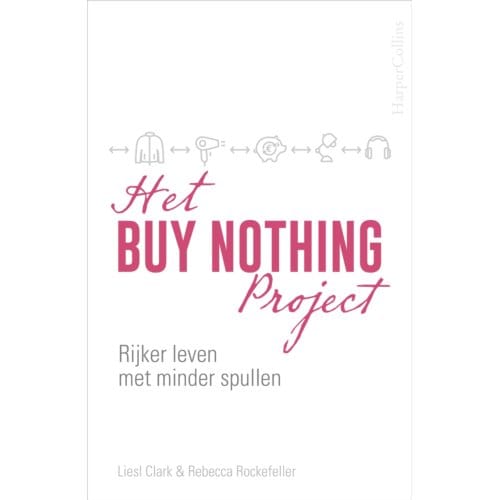Het Buy Nothing Project - Rebecca Rockefeller