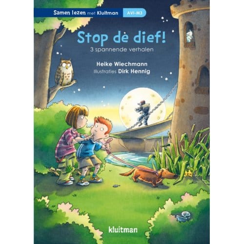 Stop De Dief! - Samen Lezen Met Kluitman - Heike Wiechmann