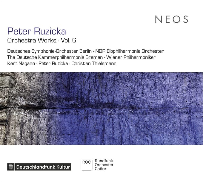 NDR Elbphilharmonie Orchester & Peter Ruzicka - Peter Ruzicka: Orchestra Works Vol. 6 (CD)