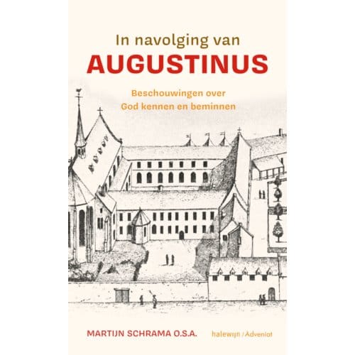 In Navolging Van Augustinus - Martijn Schrama