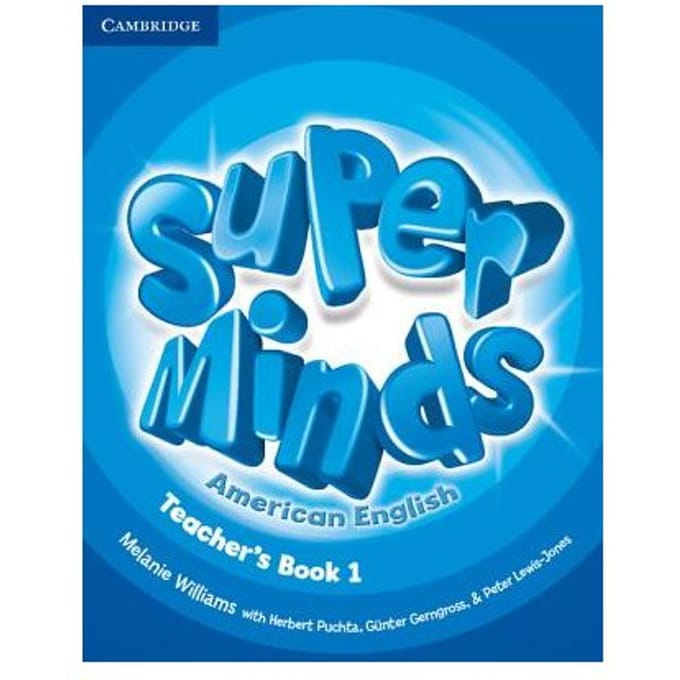 Super Minds American English Level 1 Teacher's Book - Melanie Williams
