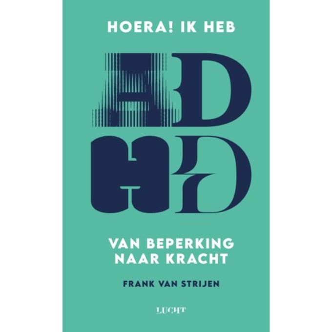 Hoera! Ik Heb Adhd - Frank van Strijen