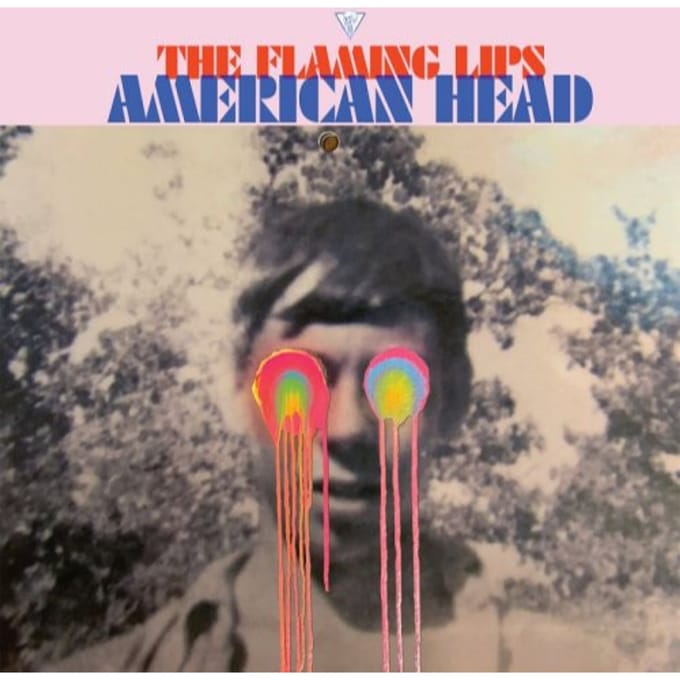 American Head - The Flaming Lips