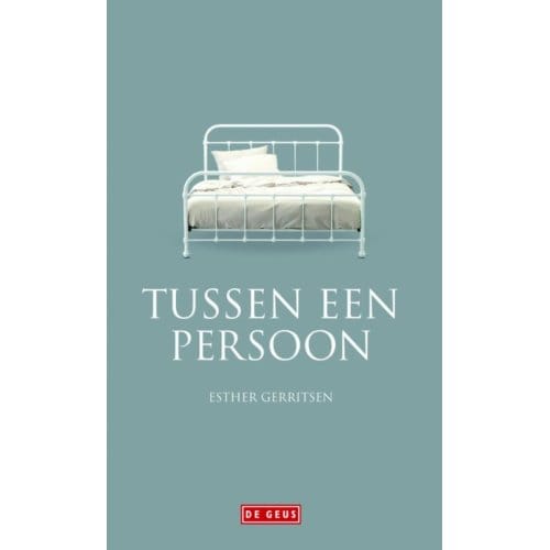 Tussen Een Persoon - Esther Gerritsen