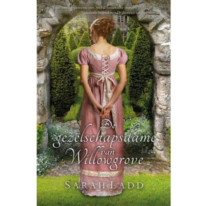 De Gezelschapsdame Van Willowgrove - Sarah Ladd