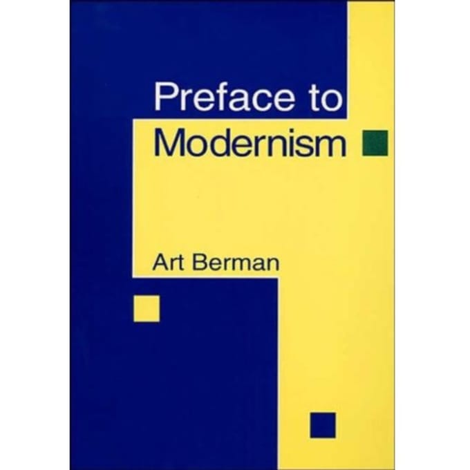 Preface To Modernism - Berman, Art