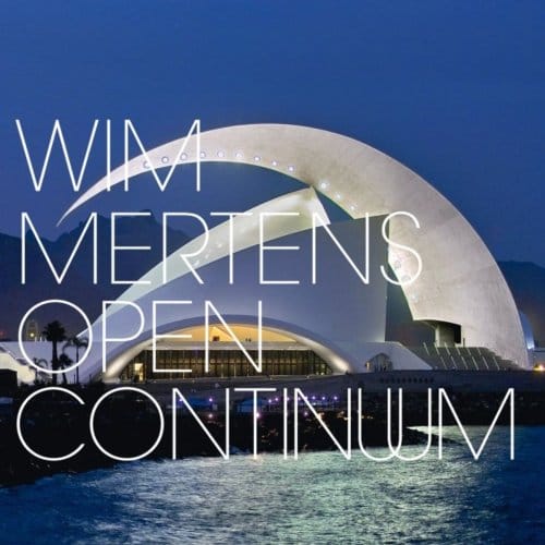 Wim Mertens - Open Continuum (2 CD)