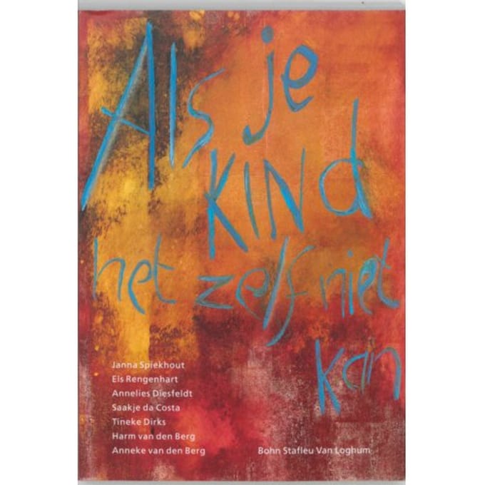 Als Je Kind Het Zelf Niet Kan - J. Spiekhout