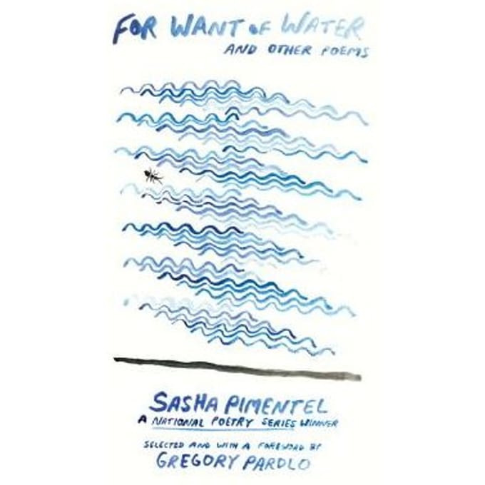 For Want Of Water - Sasha Pimentel