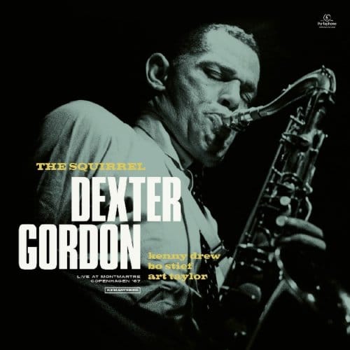 Squirrel (Live In Montmatre, Copenhagen 1967) - Dexter Gordon