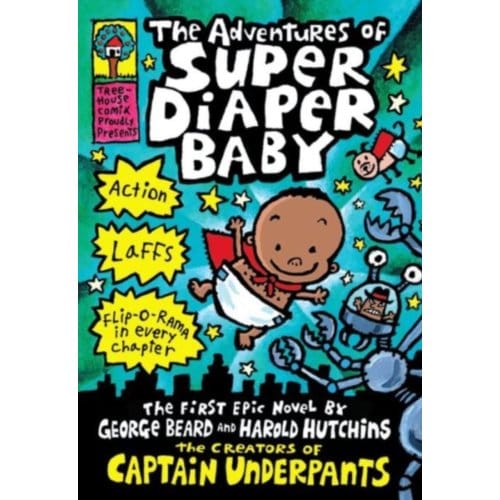 The Adventures Of Super Diaper Baby - Captain Underpants - Dav Pilkey