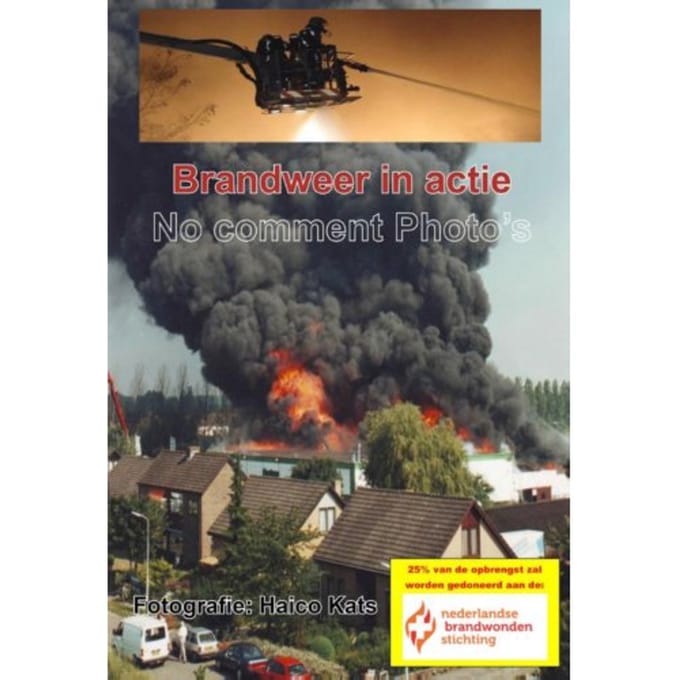 Brandweer In Actie - Haico Kats