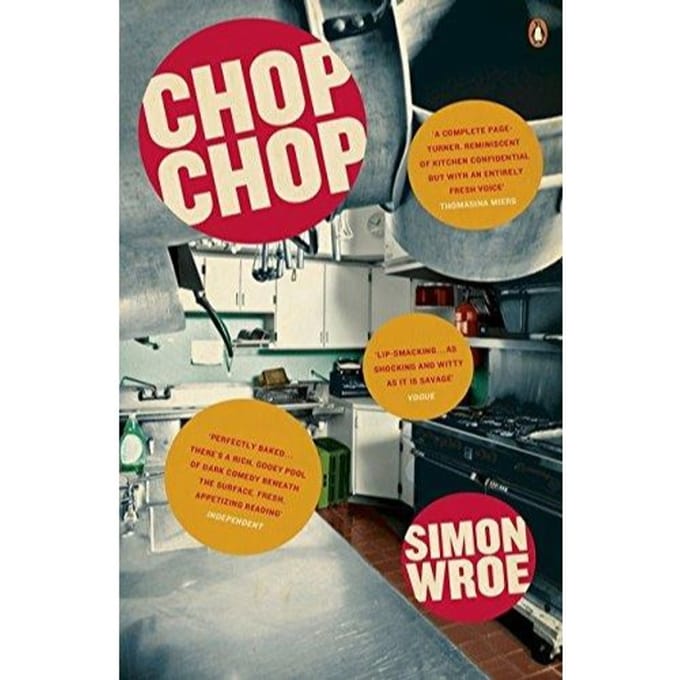Chop Chop - Simon Wroe