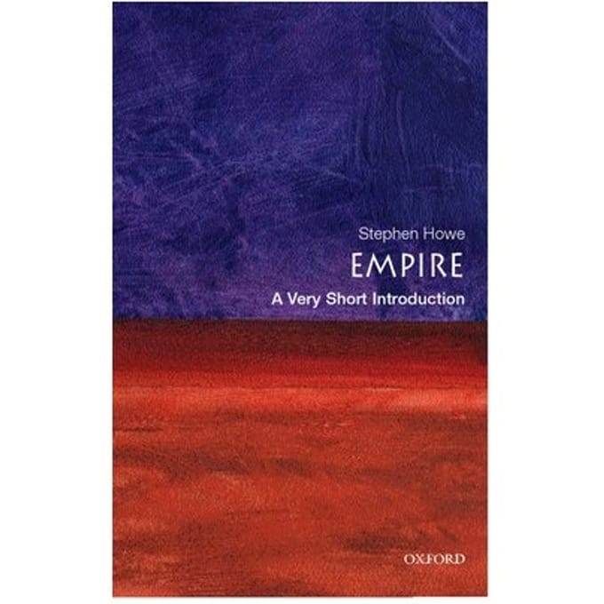 Empire - Very Short Introductions - Stephen ( Howe