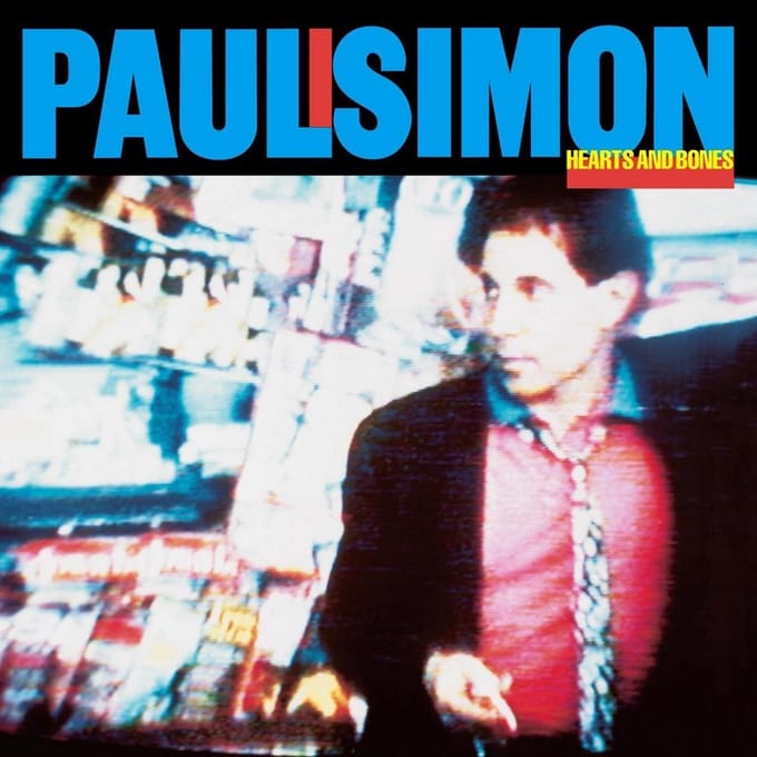 Hearts And Bones - Paul Simon