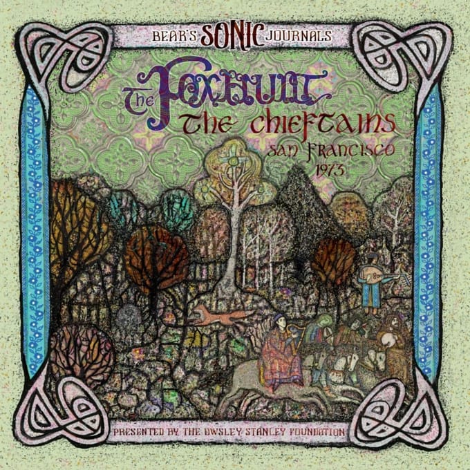 Bear's Sonic Journals: The Foxhunt, The Chieftains, San Francisco 1973 & 1976 - The Chieftains