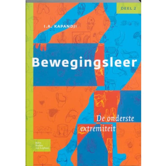 Bewegingsleer / 2 De Onderste Extremiteit - I.A. Kapandji