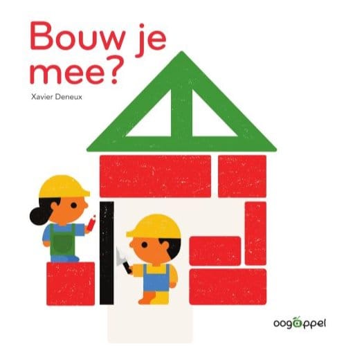 Bouw Je Mee? - Xavier Deneux