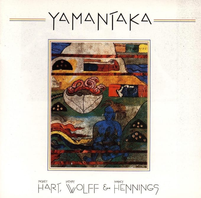 Mickey Hart & Nancy Hennings & Henry Wolff - Yamantaka (CD)