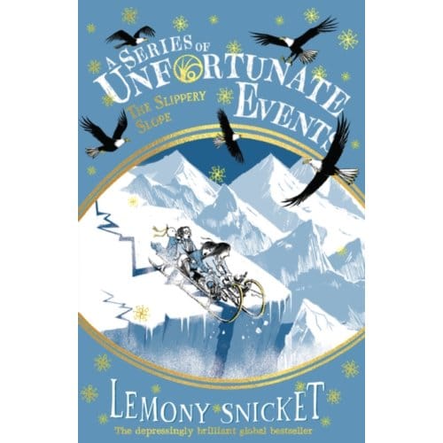 The Slippery Slope - A Series Of Unfortunate Events - Lemony Snicket