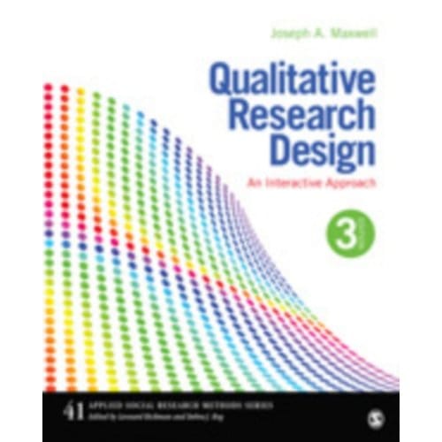 Qualitative Research Design - Maxwell, Joseph A.