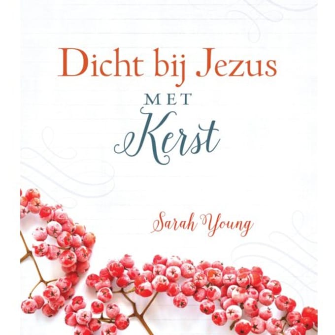 Dicht Bij Jezus Met Kerst - Sarah Young