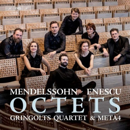Gringolts Quartet & Meta4 - Octets (SACD)
