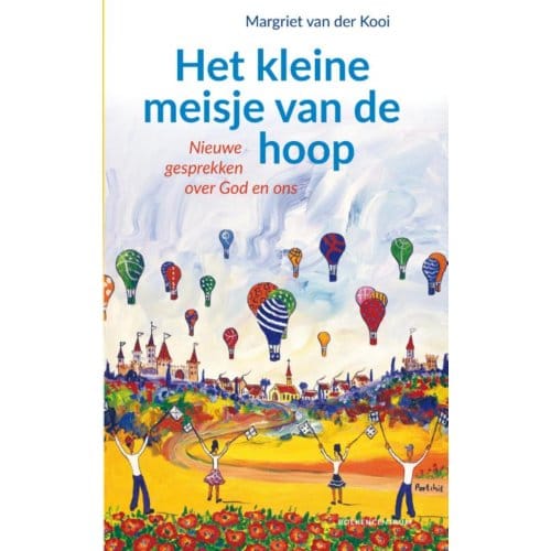 Het Kleine Meisje Van De Hoop - Margriet van der Kooi