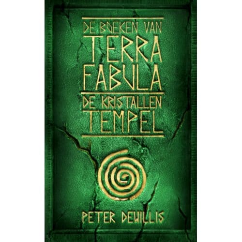 De Kristallen Tempel - Terra Fabula - Peter DeWillis