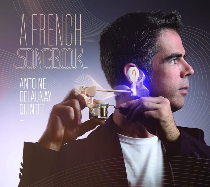 Antoine Delaunay - A French Songbook (CD)
