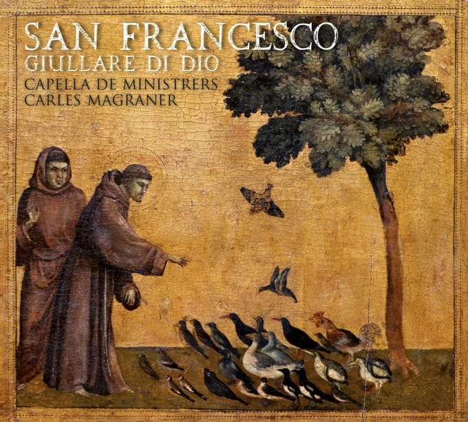 Capella De Ministrers , Carles Magraner - San Francesco. Giullare Di Dio (CD)