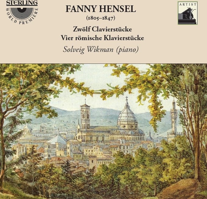 Solveig Wikman - Mendelssohn Hensel: Zwölf Clavierstücke | Vier Römische Klavierstücke (CD)