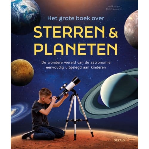 Het Grote Boek Over Sterren & Planeten - Joe Rhatigan