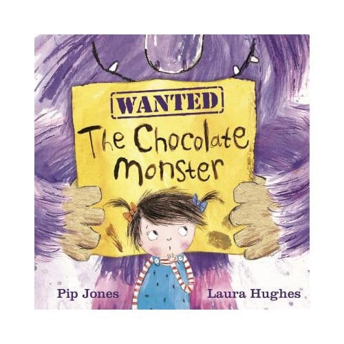 The Chocolate Monster - Pip Jones