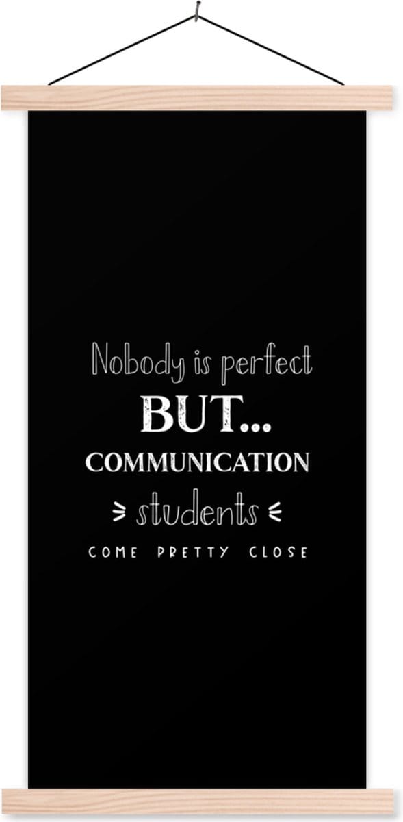 Posterhanger incl. Poster 40x80 cm - Schoolplaat - Quote - Communicatie - Studeren - Textielposter - Blanke latten