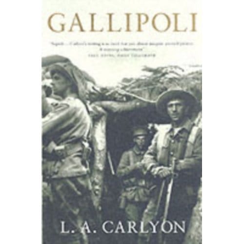 Gallipoli - L A Carlyon