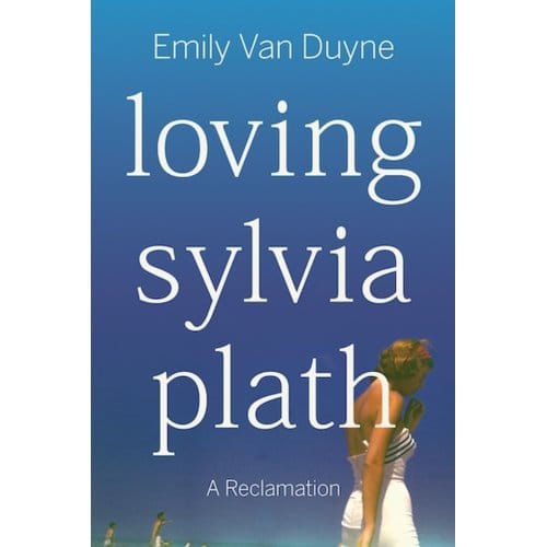 Loving Sylvia Plath - Emily (Stockton University) Van