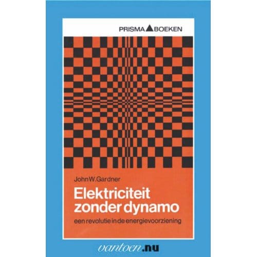 Elektriciteit Zonder Dynamo - Vantoen.Nu - J.W. Gardner