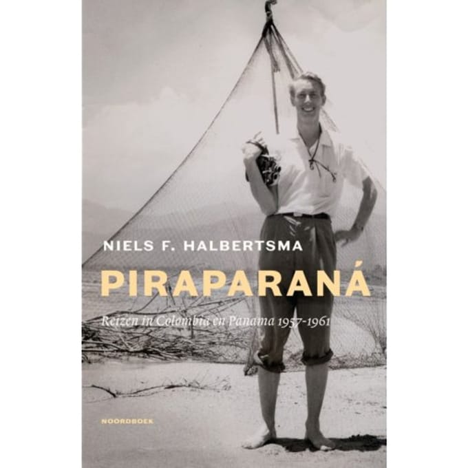 Piraparaná - Niels F. Halbertsma