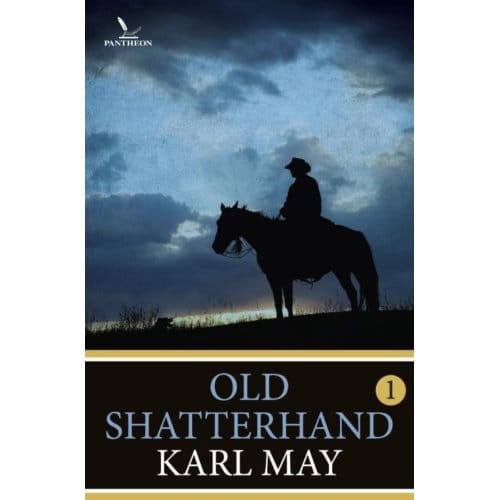 Old Shatterhand / 1 - Karl May - Karl May