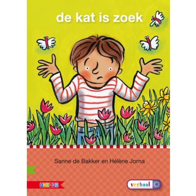 De Kat Is Zoek / Avi M3 - Veilig Leren Lezen - Sanne de Bakker