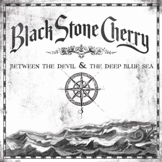 Between The Devil & The Deep Blue Sea - Black Stone Cherry