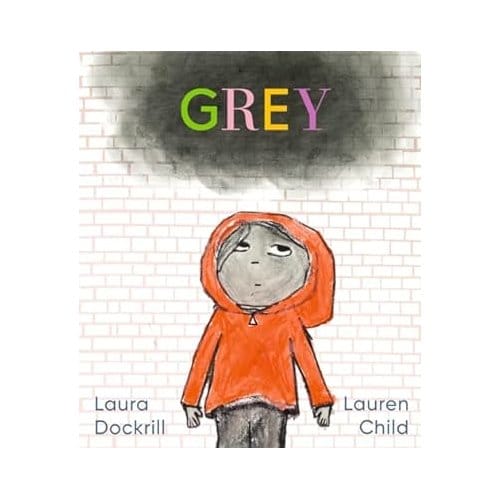 Grey - Laura Dockrill