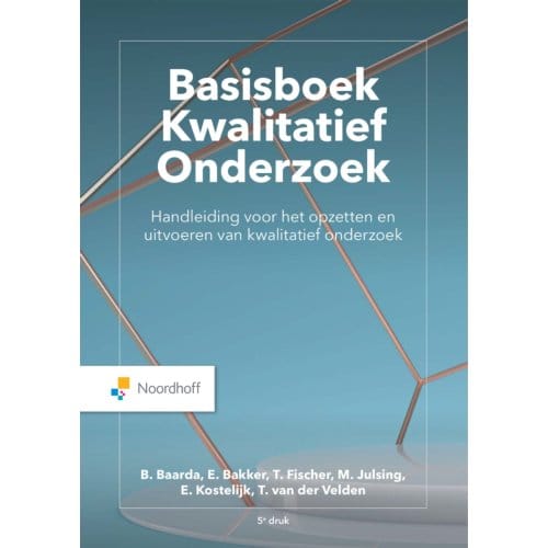 Basisboek Kwalitatief Onderzoek - Ben Baarda