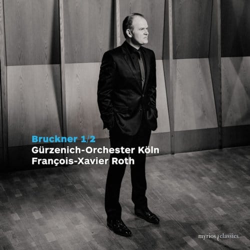 Bruckner: Symphony No. 1 & 2 - Roth, Francois-xavier & Gurzenic